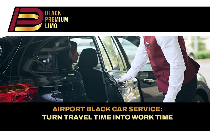 Airport Black Car Limousine Service